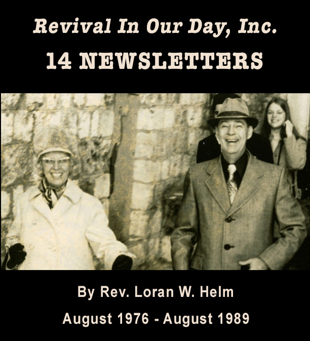 14 Newsletters by Rev. Loran Helm